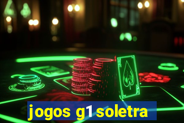 jogos g1 soletra